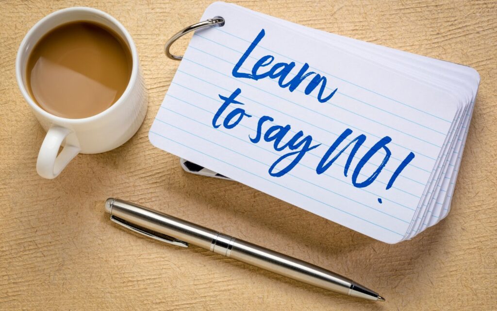 Say No to Unnecessary Work Commitments