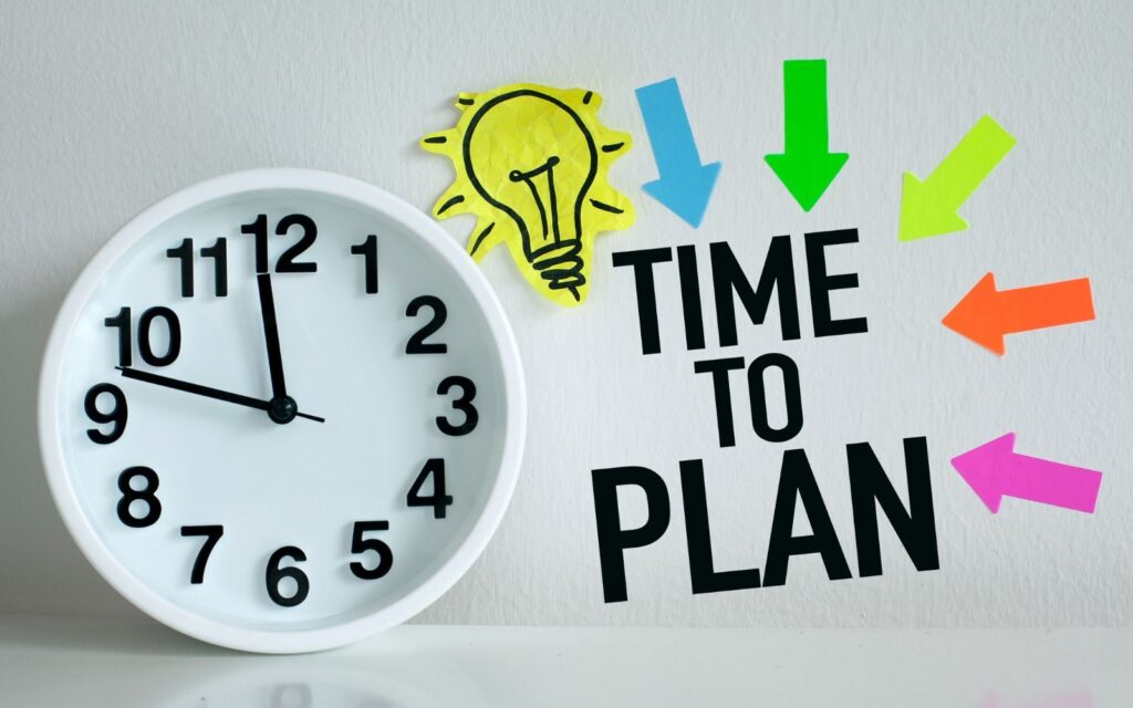 Plan Realistically And Avoid Wasting Time