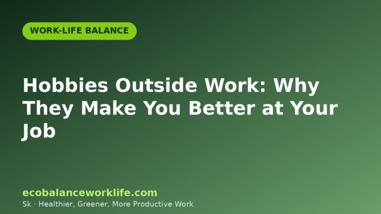 Hobbies outside work title card for Eco Balance Work Life